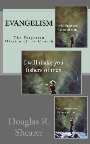 Evangelism: The Forgotten Mission of the Church Religion & Esotericism