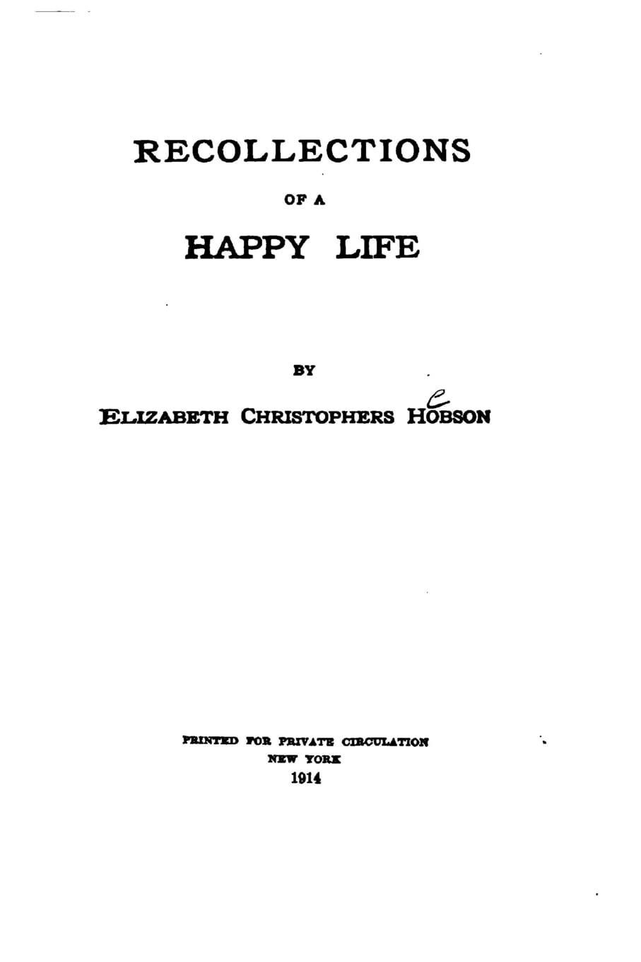 Recollections of a Happy Life Memories