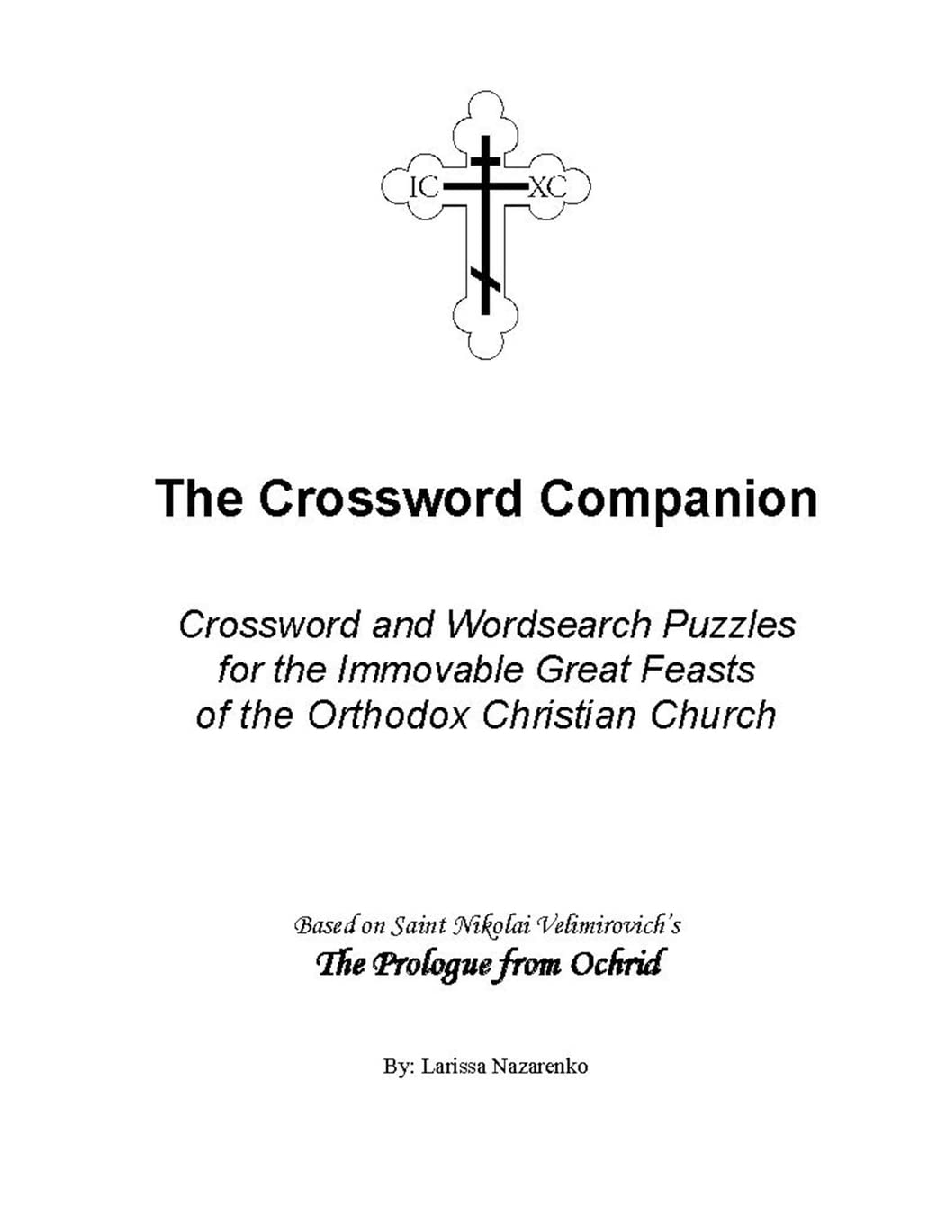 Crossword Companion: Crossword and Wordsearch Puzzles for the Immovable Great Feasts of the Orthodox Christian Church Religion & Esotericism