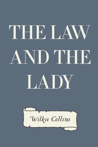 The Law and the Lady Historical Fiction