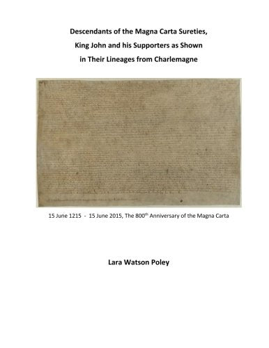 Descendants of the Magna Carta Sureties, King John and his Supporters as Shown i (MAGNA CARTA 1215-2015 SERIES, Band 3) Books