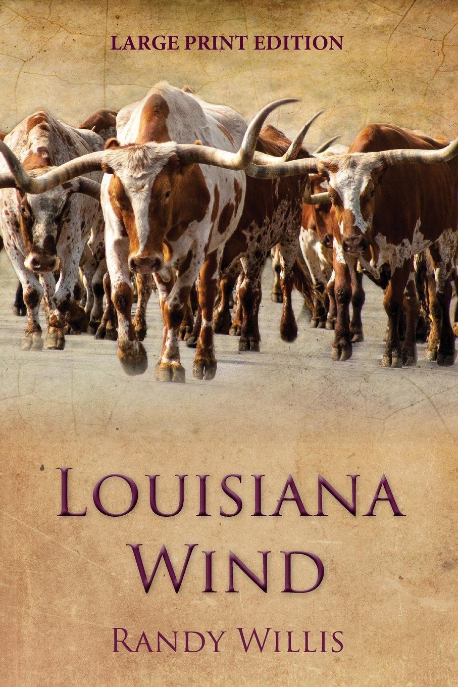 Louisiana Wind: a novel of Louisiana (Revised and Expanded Edition, Band 2) Personalities