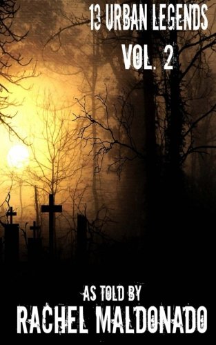 13 Urban Legends Volume 2 Fairy Tales & Legends