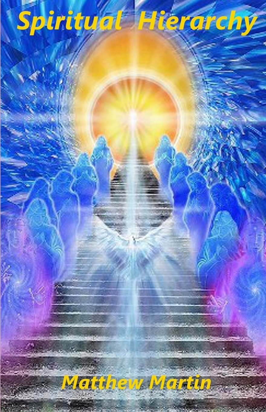 Spiritual Hierarchy: Guides & Helpers (Soul & Person, Band 3) Religion & Esotericism
