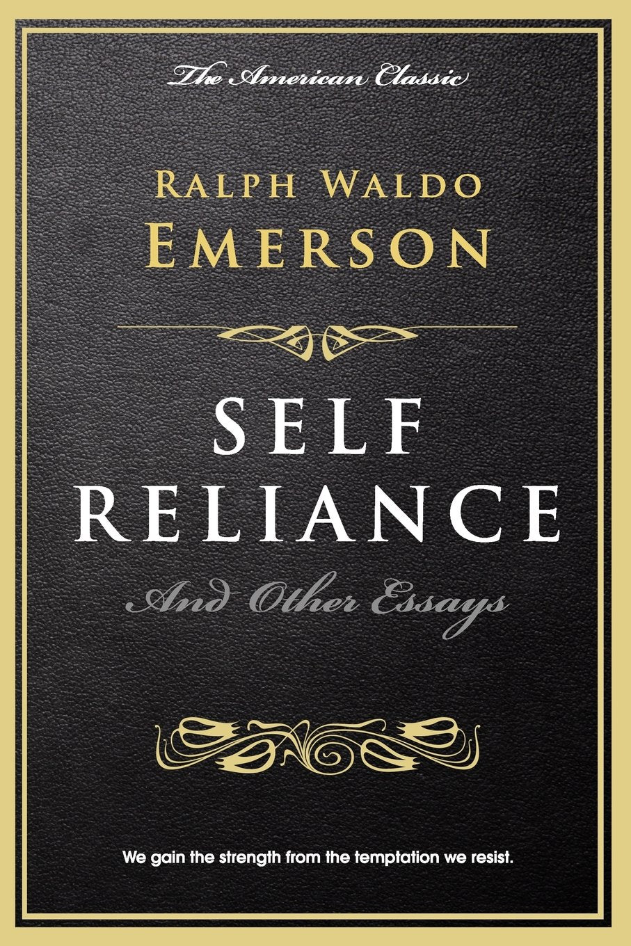 Self Reliance: and Other Essays (The Millionaire’s Library) Lifestyle