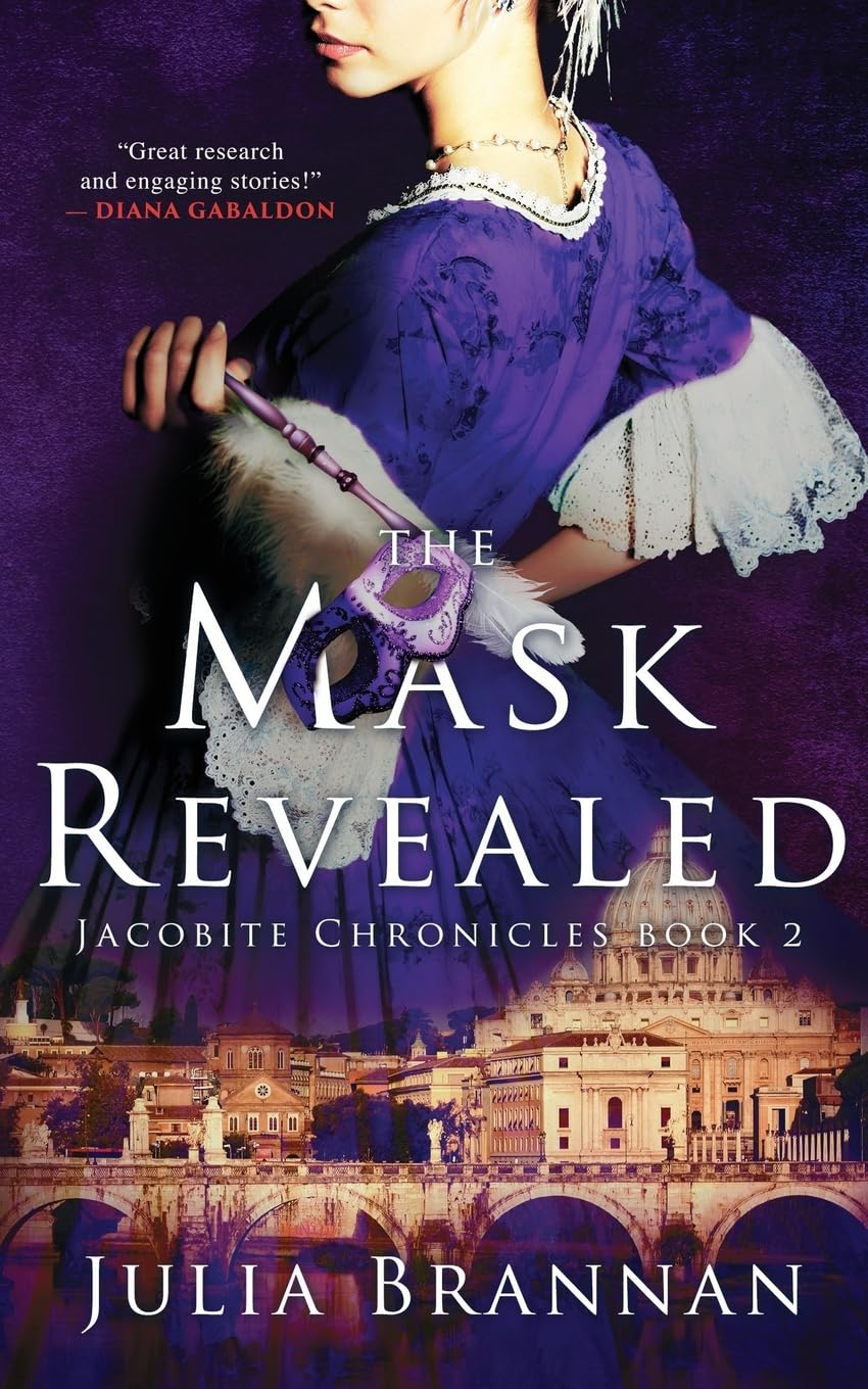 The Mask Revealed (The Jacobite Chronicles, Band 2) Historical Fiction