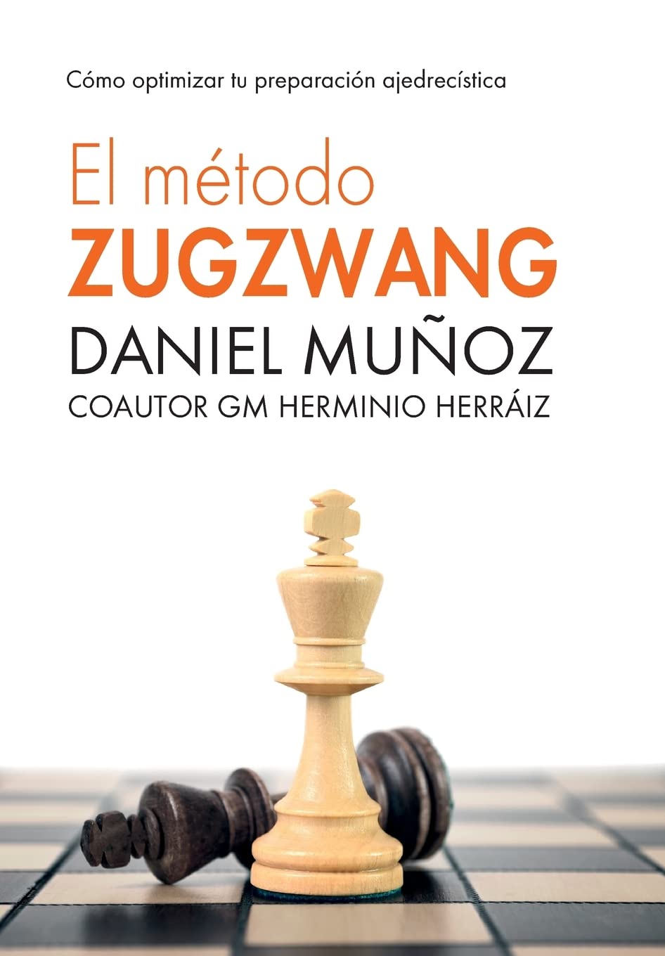 El Método Zugzwang: Cómo optimizar tu preparación ajedrecística Leisure & Fun