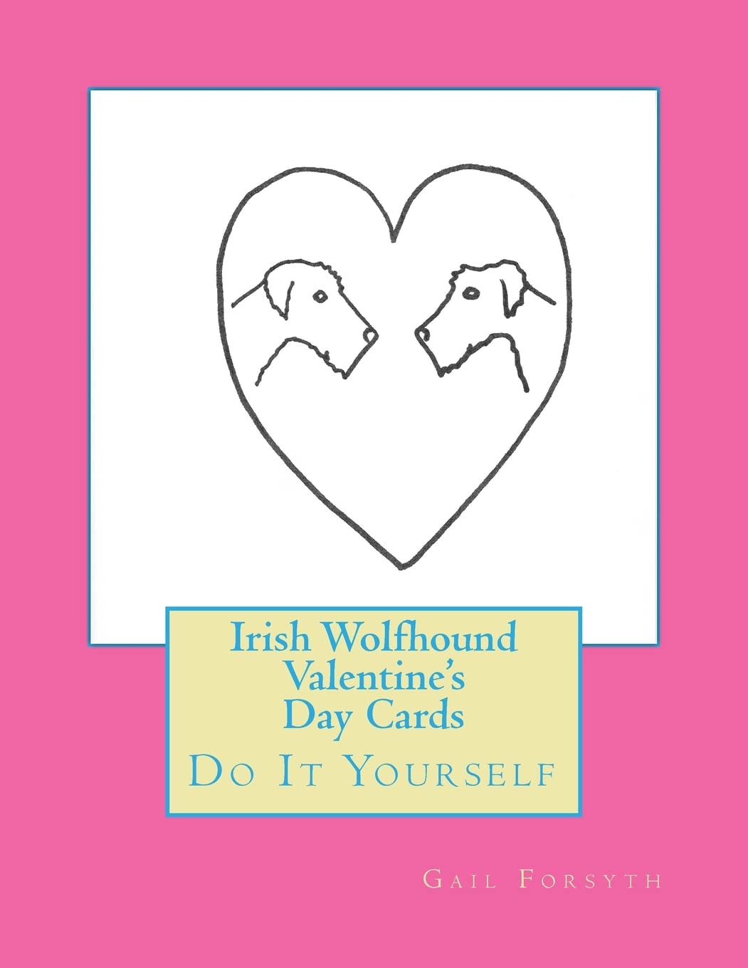 Irish Wolfhound Valentine's Day Cards: Do It Yourself Hobbies & Crafts