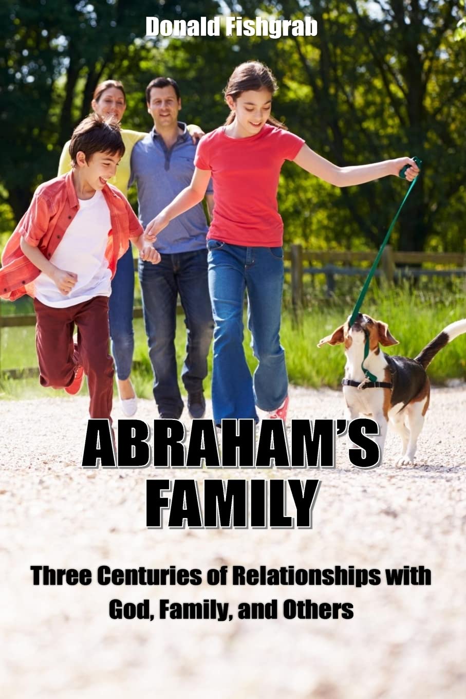 Abraham's Family: Three Centuries of Relationships with God, Family and Others Religion & Esotericism