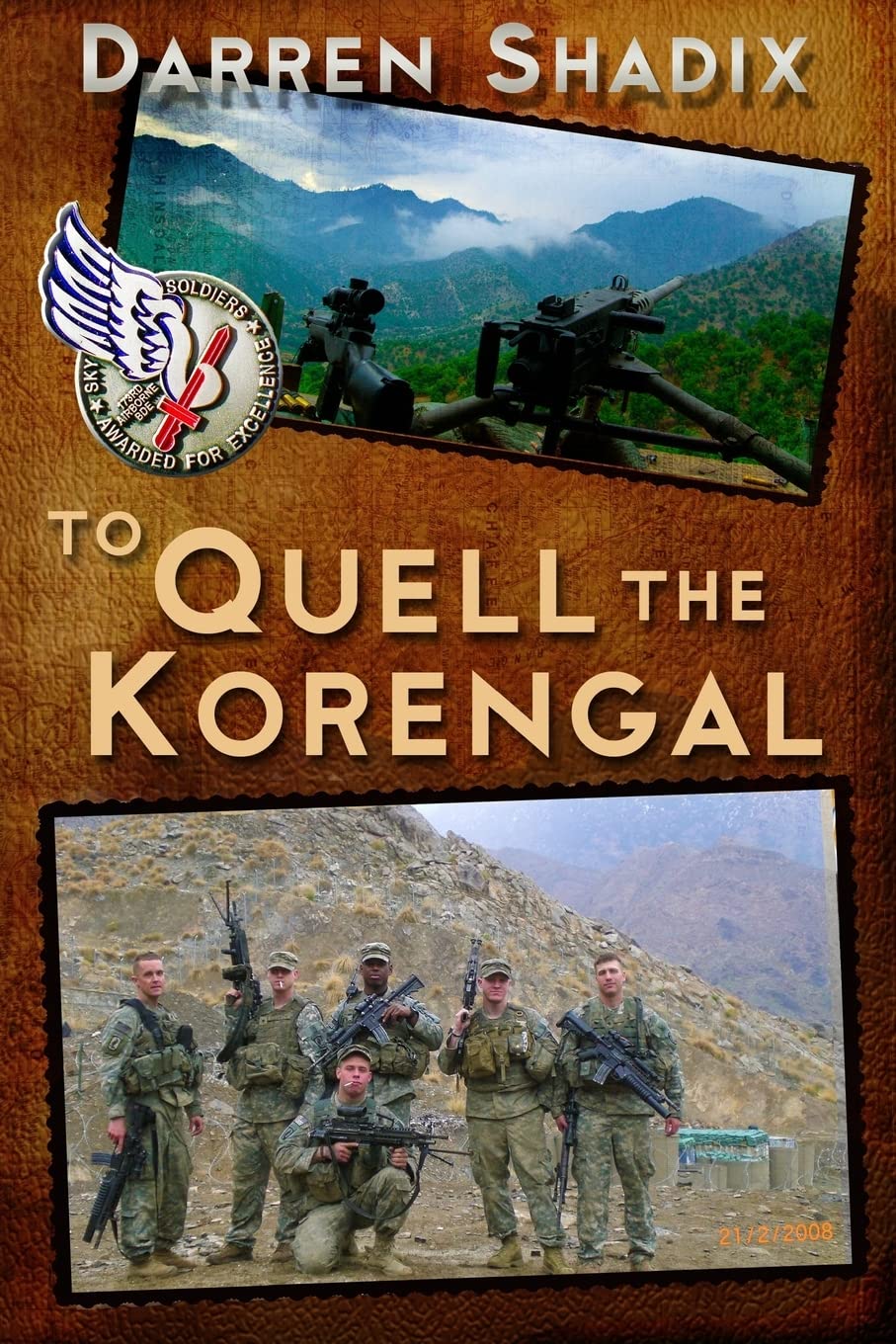 To Quell The Korengal Politics & History