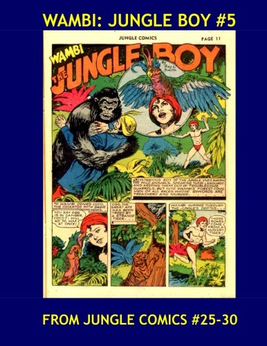 Wambi: The Jungle Boy #5: Thrilling Stories From Deep In The Jungle - All Stories - No Ads Manga