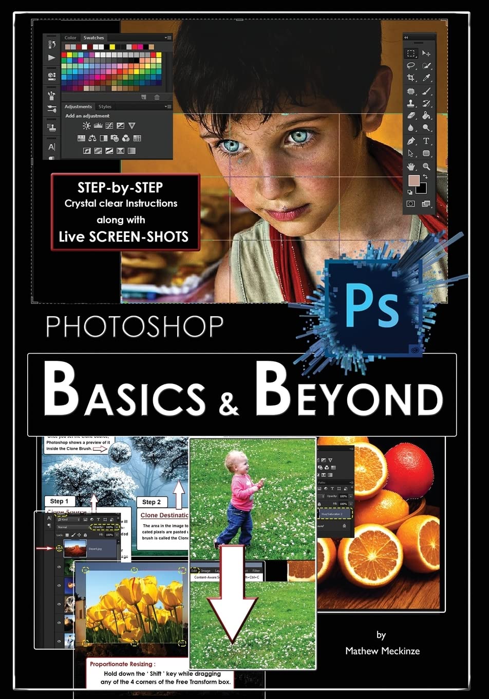 Photoshop: Basics and Beyond in Adobe Photoshop cc (VERY BASICS, BASICS and BEYOND BASICS in photoshop cc, photoshop 2015, graphic design, digital photography, beginners guide, Band 1) Hobbies & Crafts