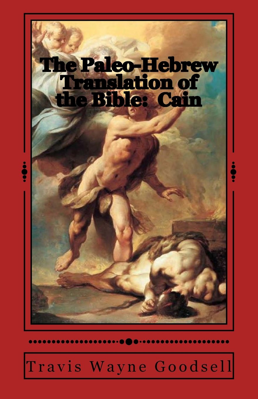 The Paleo-Hebrew Translation of the Bible:: Cain Foreign Languages ​​& Dictionaries