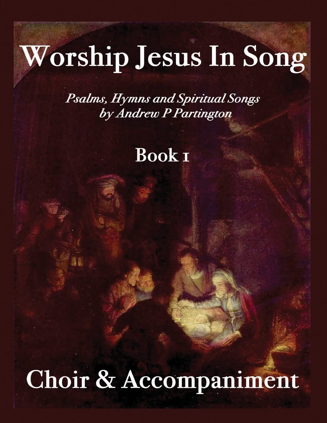 Worship Jesus In Song Choir & Accompaniment Sheet Music