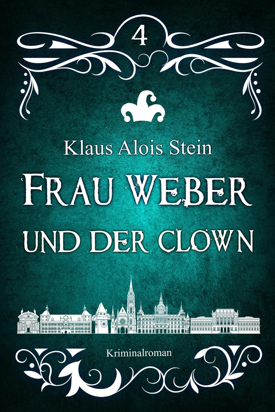 Frau Weber und der Clown: Frau Weber Krimis 4 Politics & Society