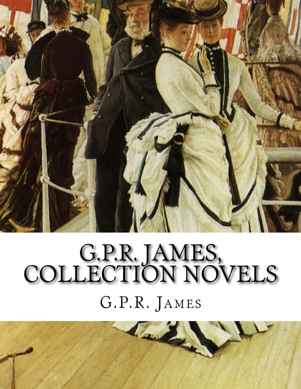 G.P.R. James, Collection novels Classics
