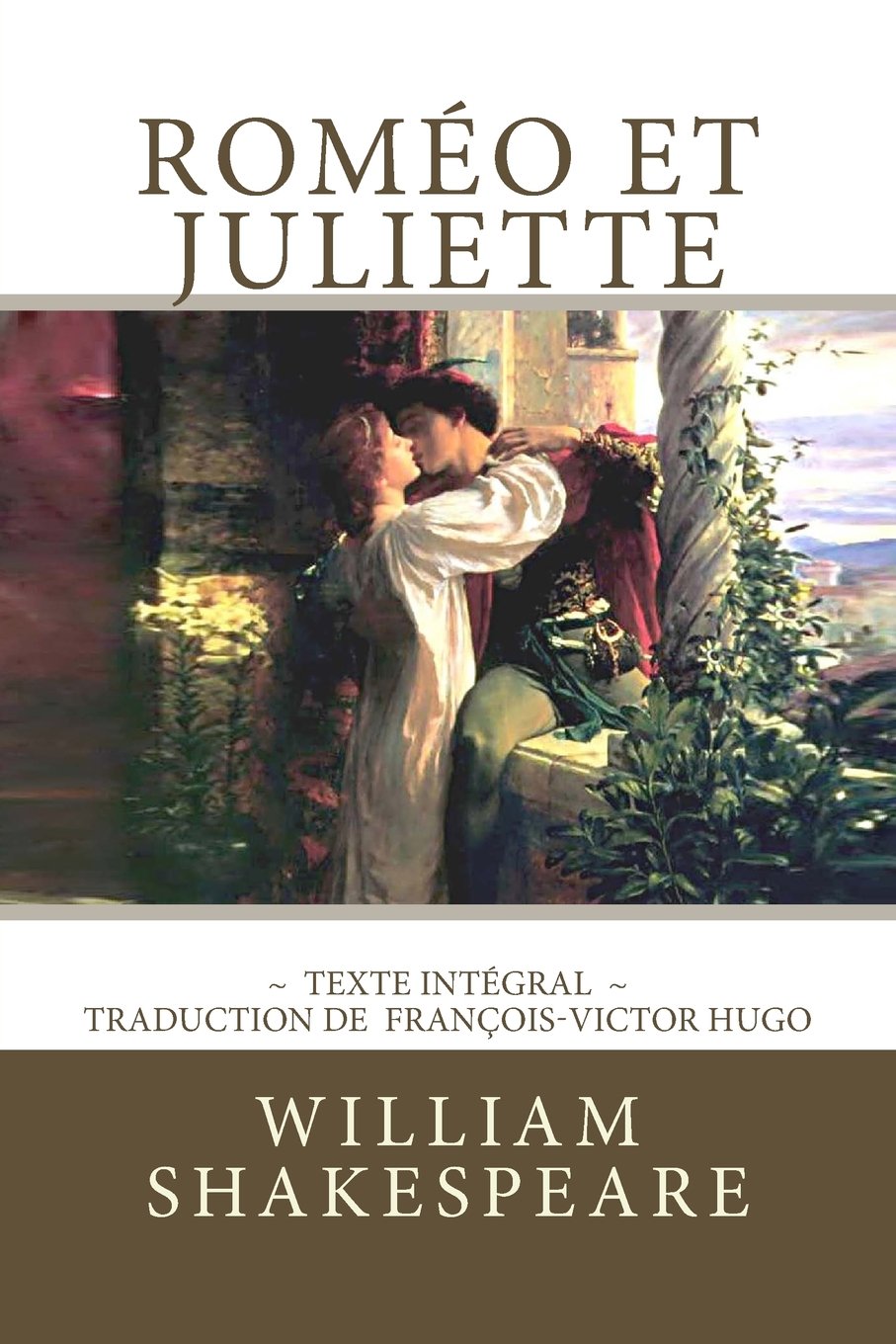 Roméo et Juliette: Edition intégrale - Traduction de François-Victor Hugo book