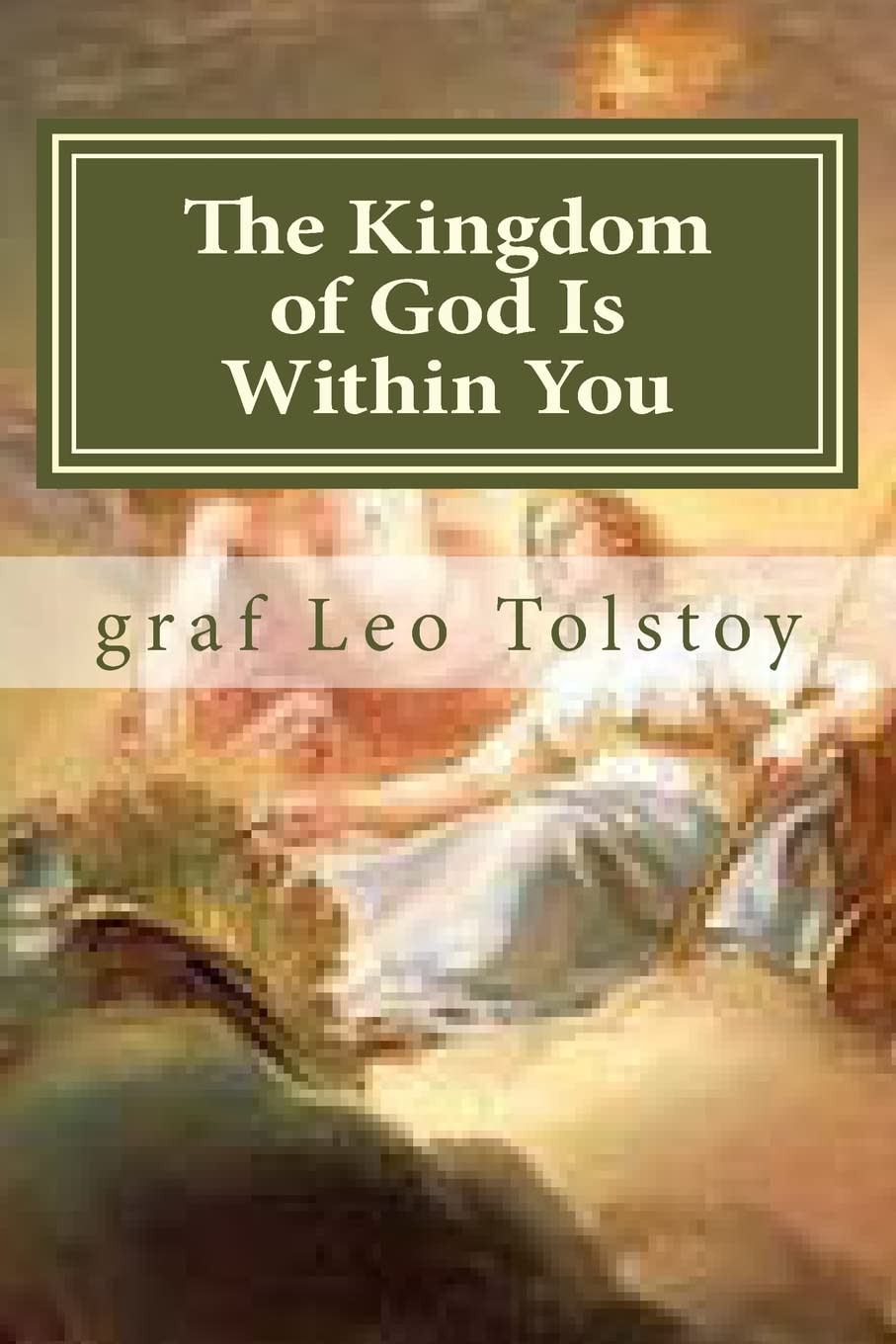 The Kingdom of God Is Within You Contemporary literature