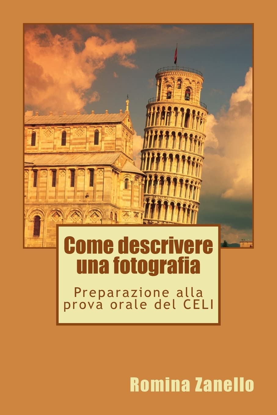 Come descrivere una fotografia: Preparazione alla prova orale del CELI book