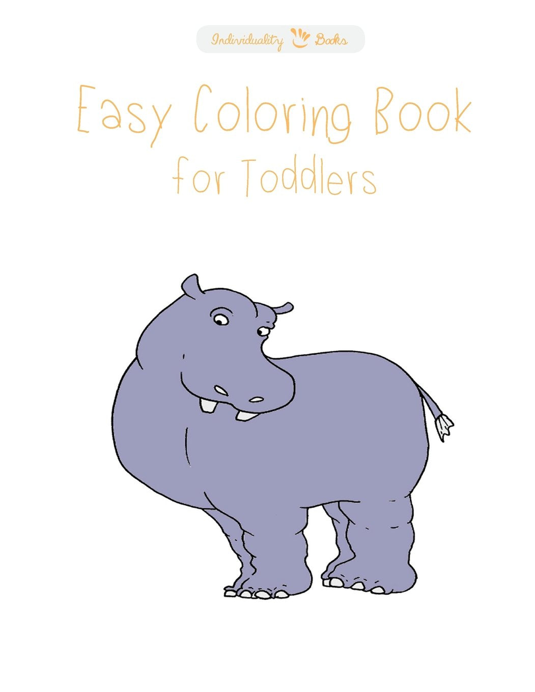 Easy coloring books for toddlers: Animals Non-fiction