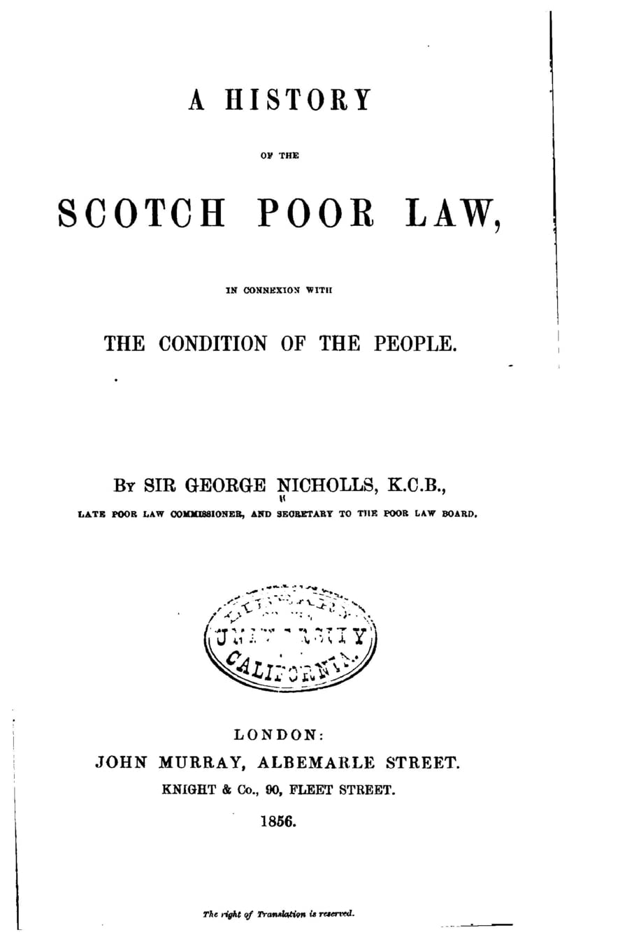 A History of the Scotch Poor Law, In Connexion with the Condition of the People Reference Books