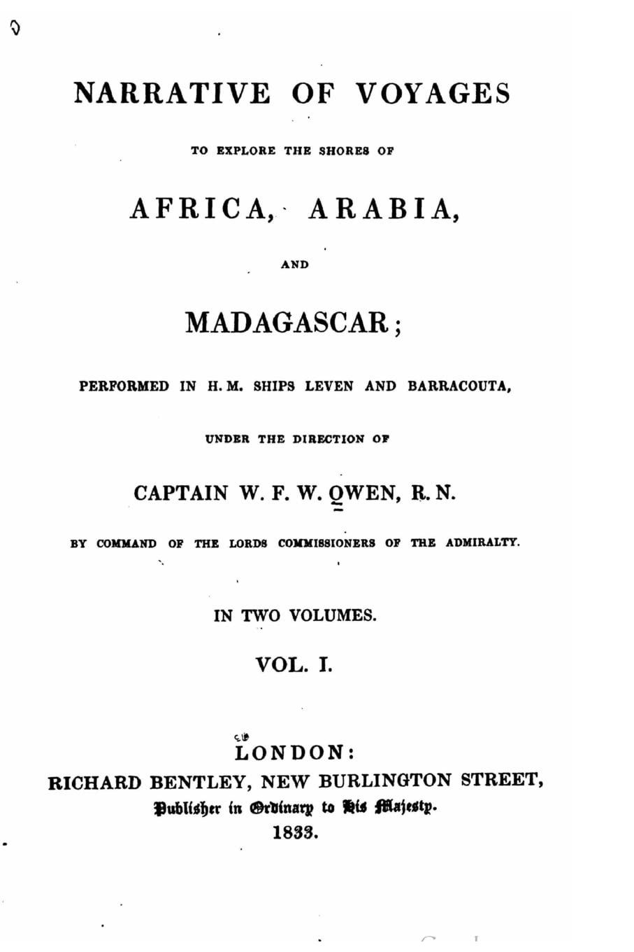 Narrative of voyages to explore the shores of Africa, Arabia, and Madagascar - Vol. I Politics & History