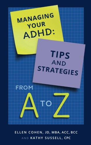 Managing Your ADHD: Tips and Strategies from A to Z Medicine