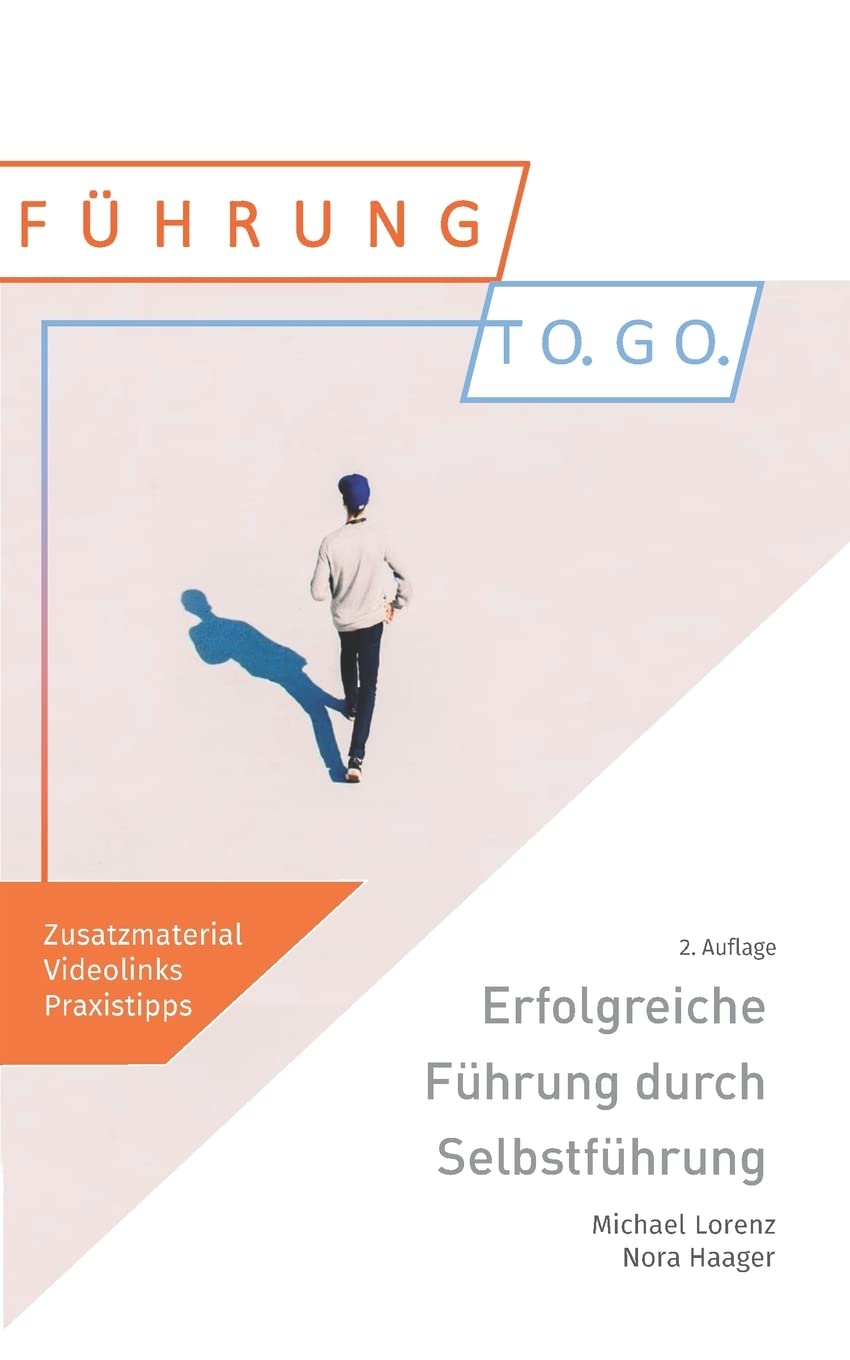 Erfolgreiche Führung durch Selbstführung Business, Finance & Career