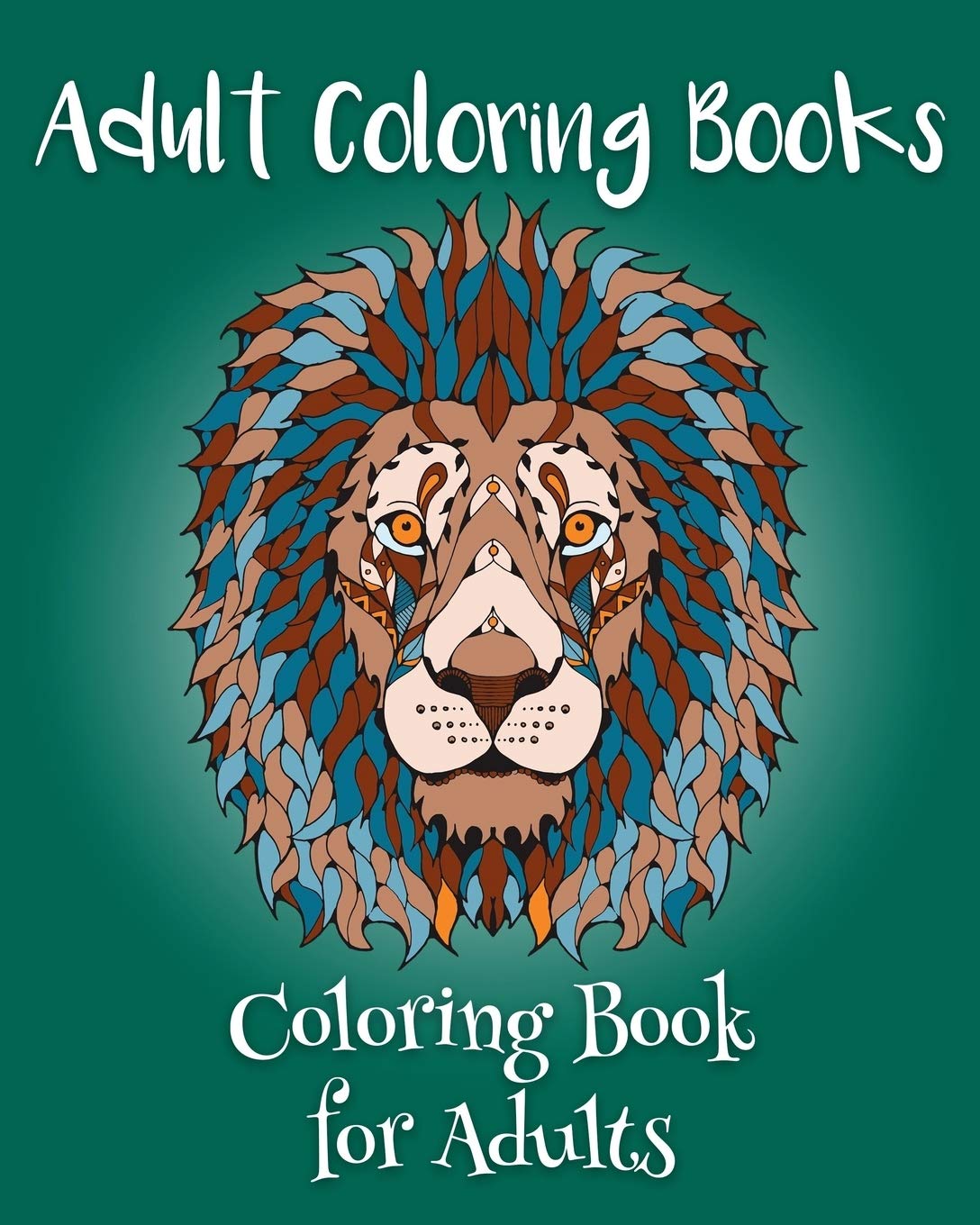 Adult Coloring Books: Coloring Book for Adults book