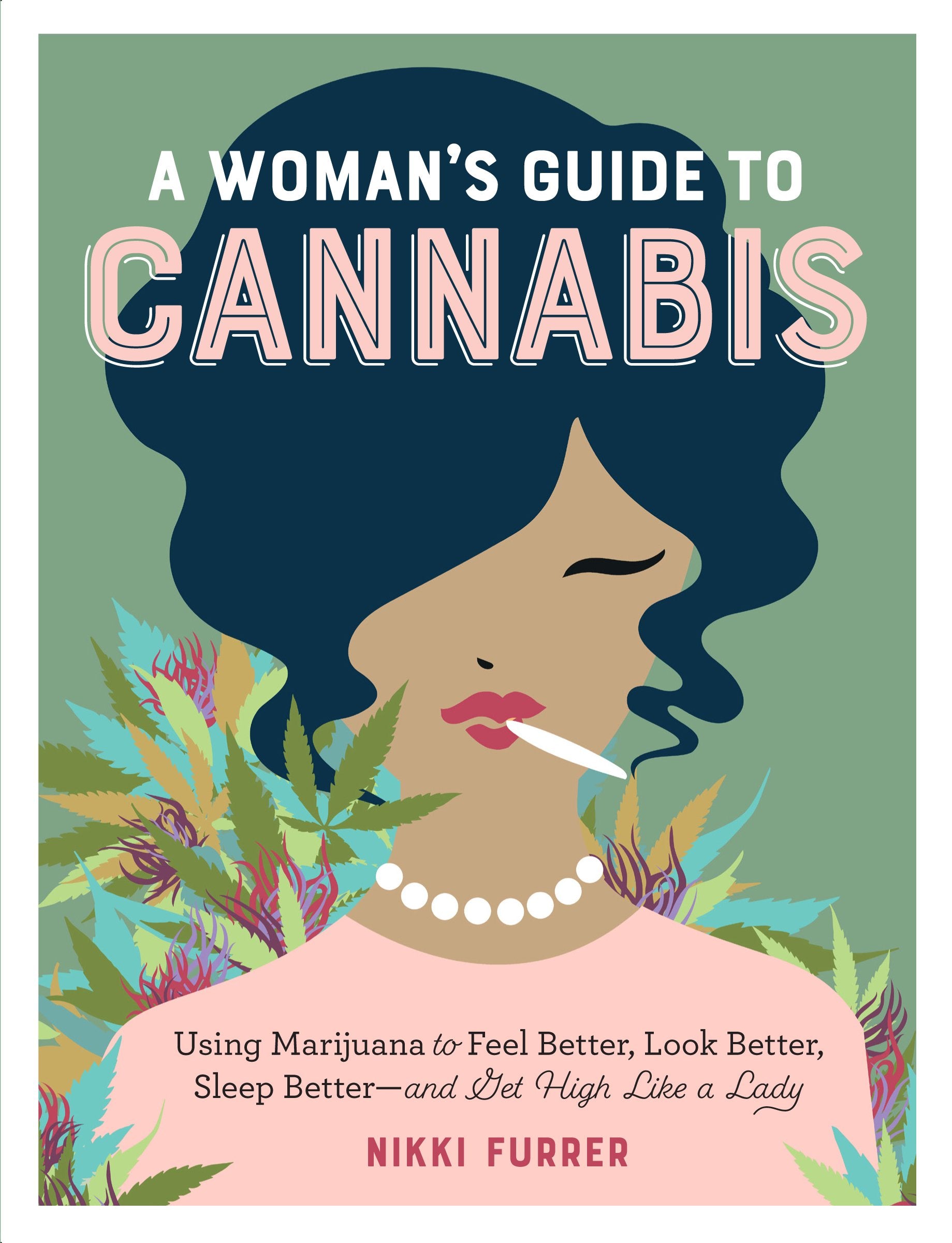 A Woman's Guide to Cannabis Medicine