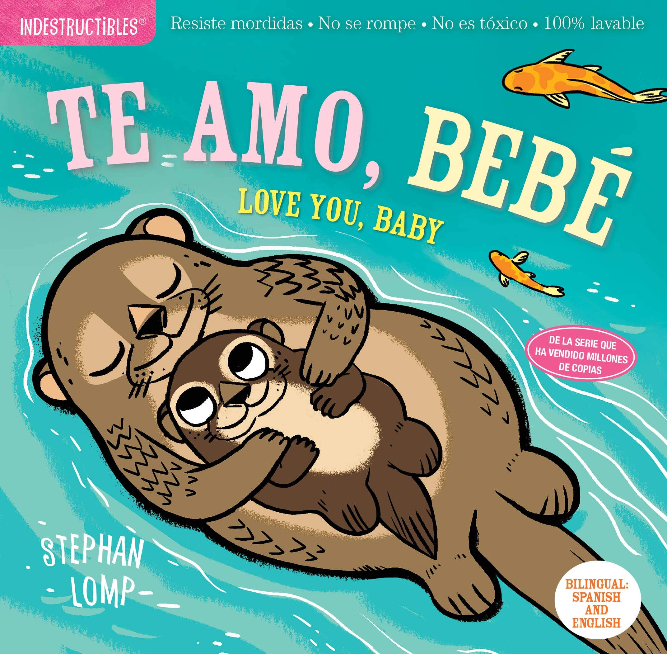 Indestructibles: Te Amo, Bebé / Love You, Baby Parents & Children