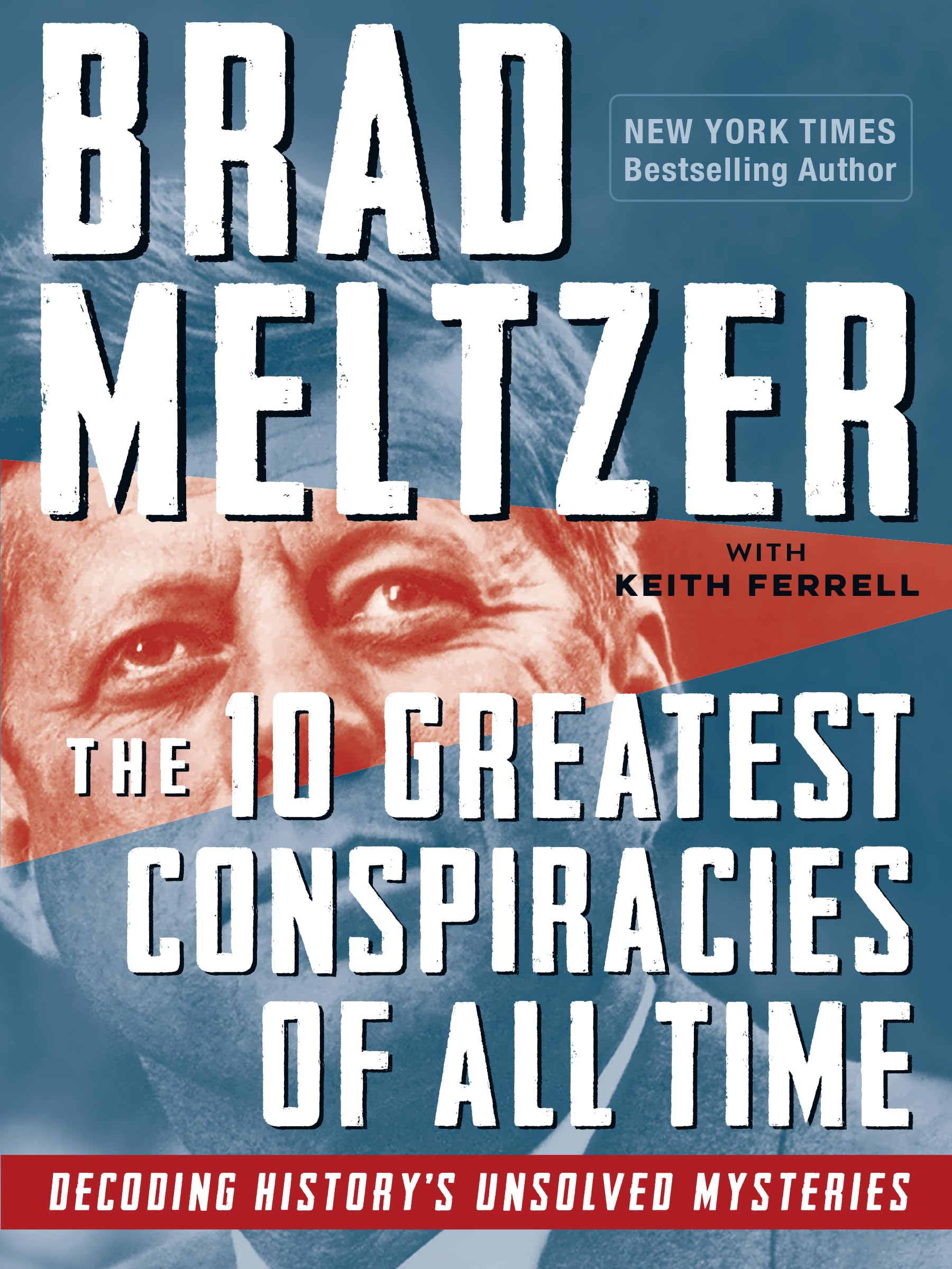 The 10 Greatest Conspiracies of All Time Social Sciences