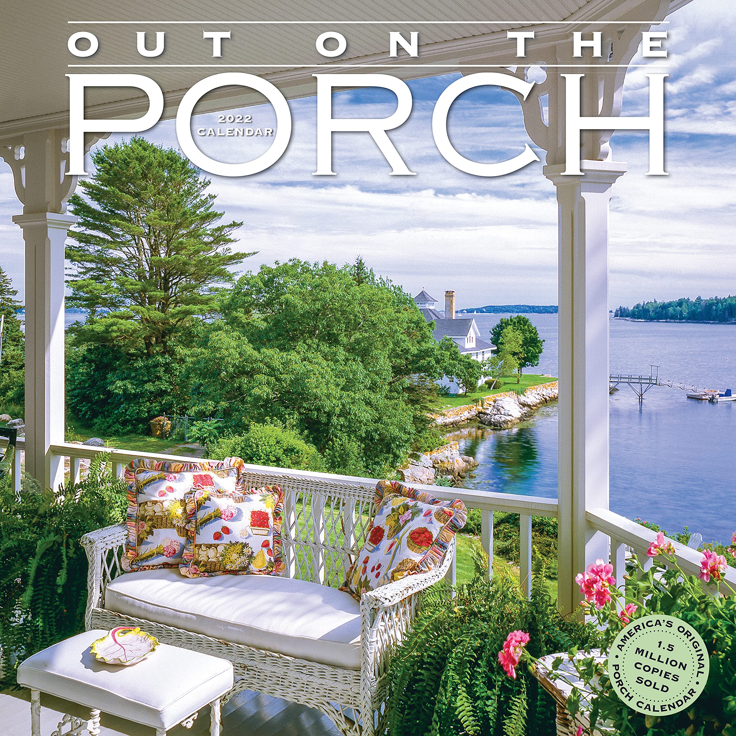 2022 out on the Porch Wall Calendar book