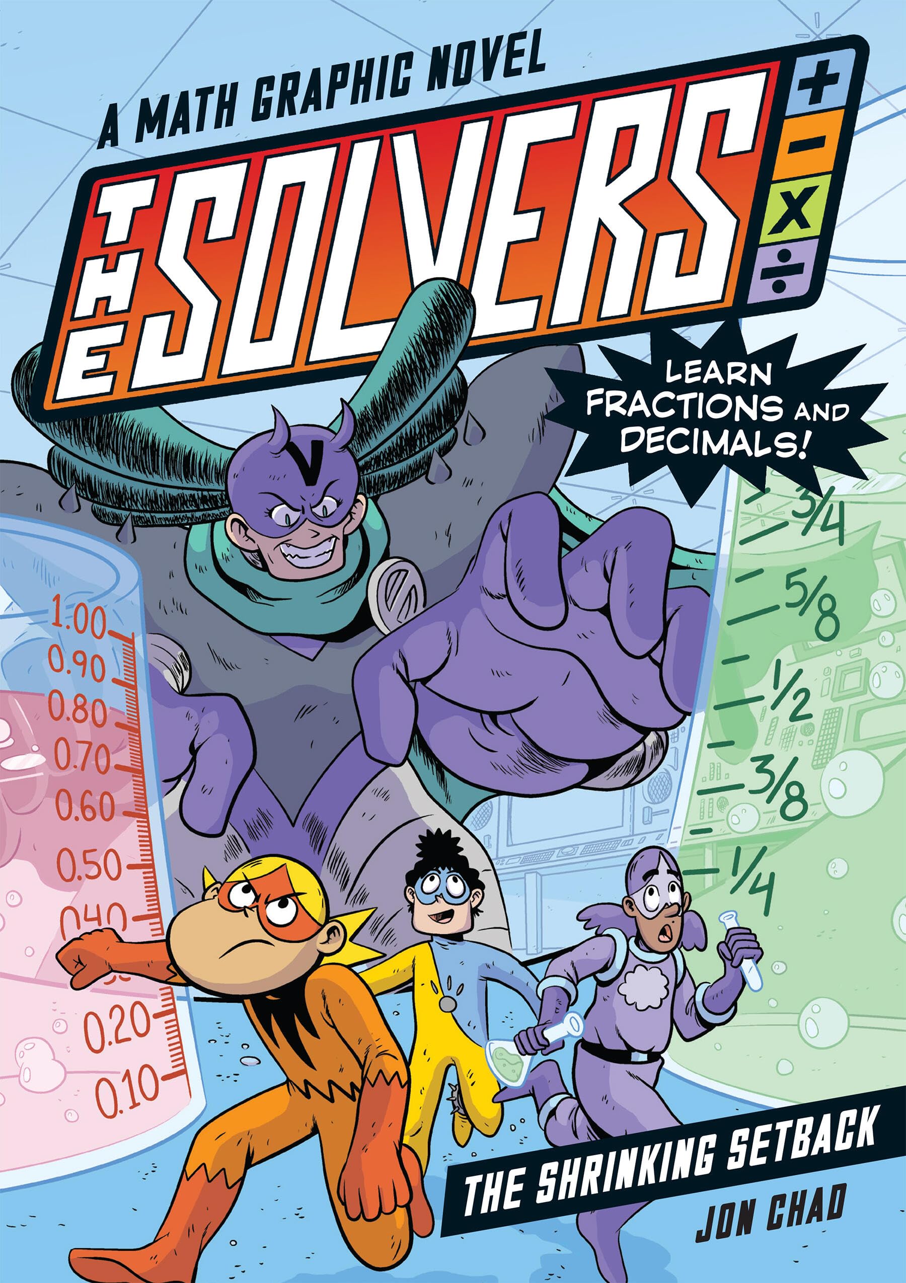 The Solvers Book #2: The Shrinking Setback: A Math Graphic Novel: Learn Fractions and Decimals! (The Solvers, 2) Manga