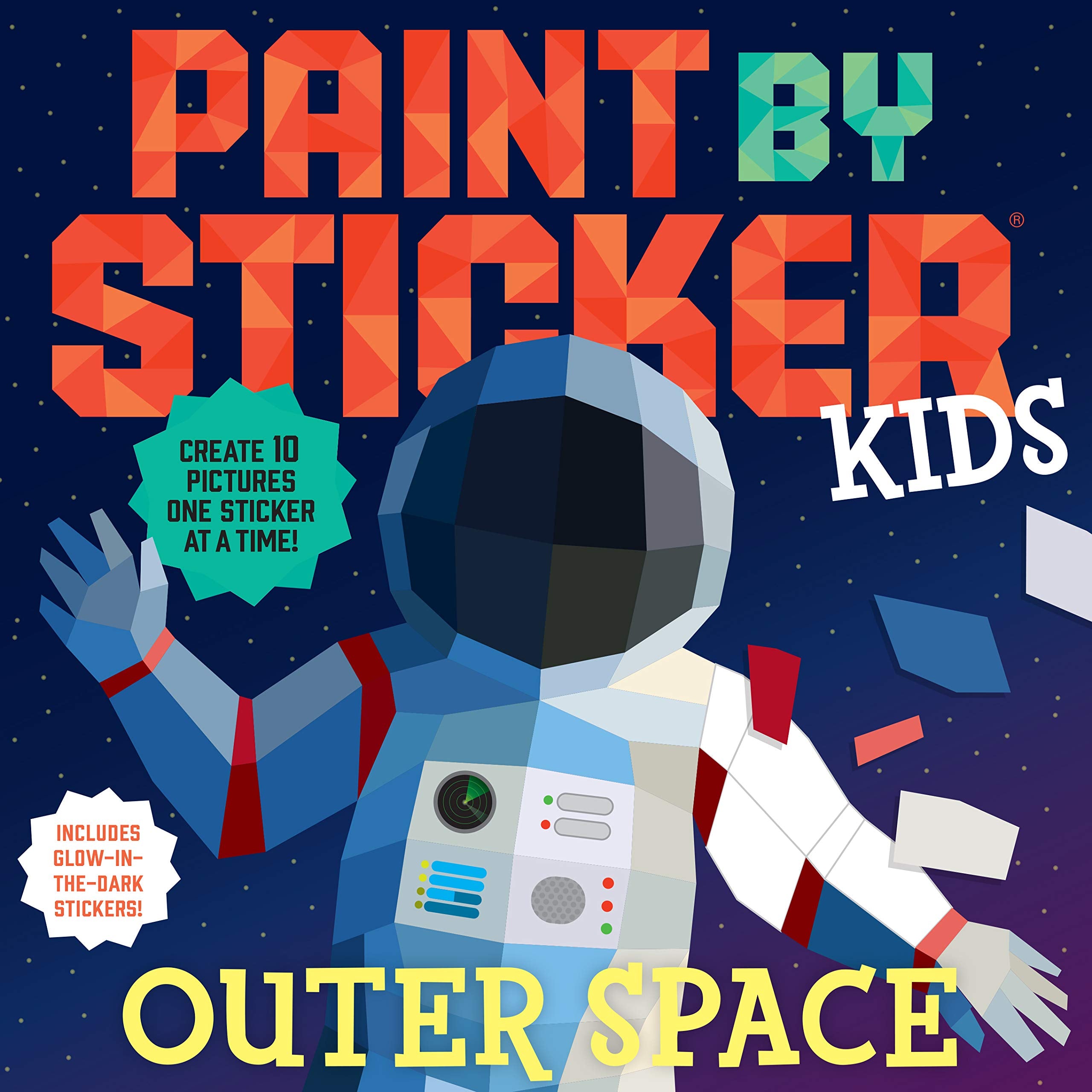 Paint by Sticker Kids: Outer Space: Create 10 Pictures One Sticker at a Time! Includes Glow-in-the-Dark Stickers Business & Technology