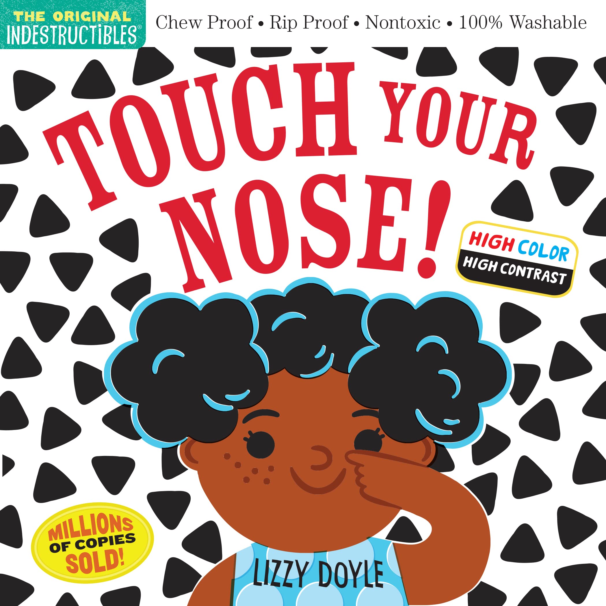 Indestructibles: Touch Your Nose! (High Color High Contrast): Chew Proof · Rip Proof · Nontoxic · 100% Washable (Book for Babies, Newborn Books, Safe to Chew) Parents & Children