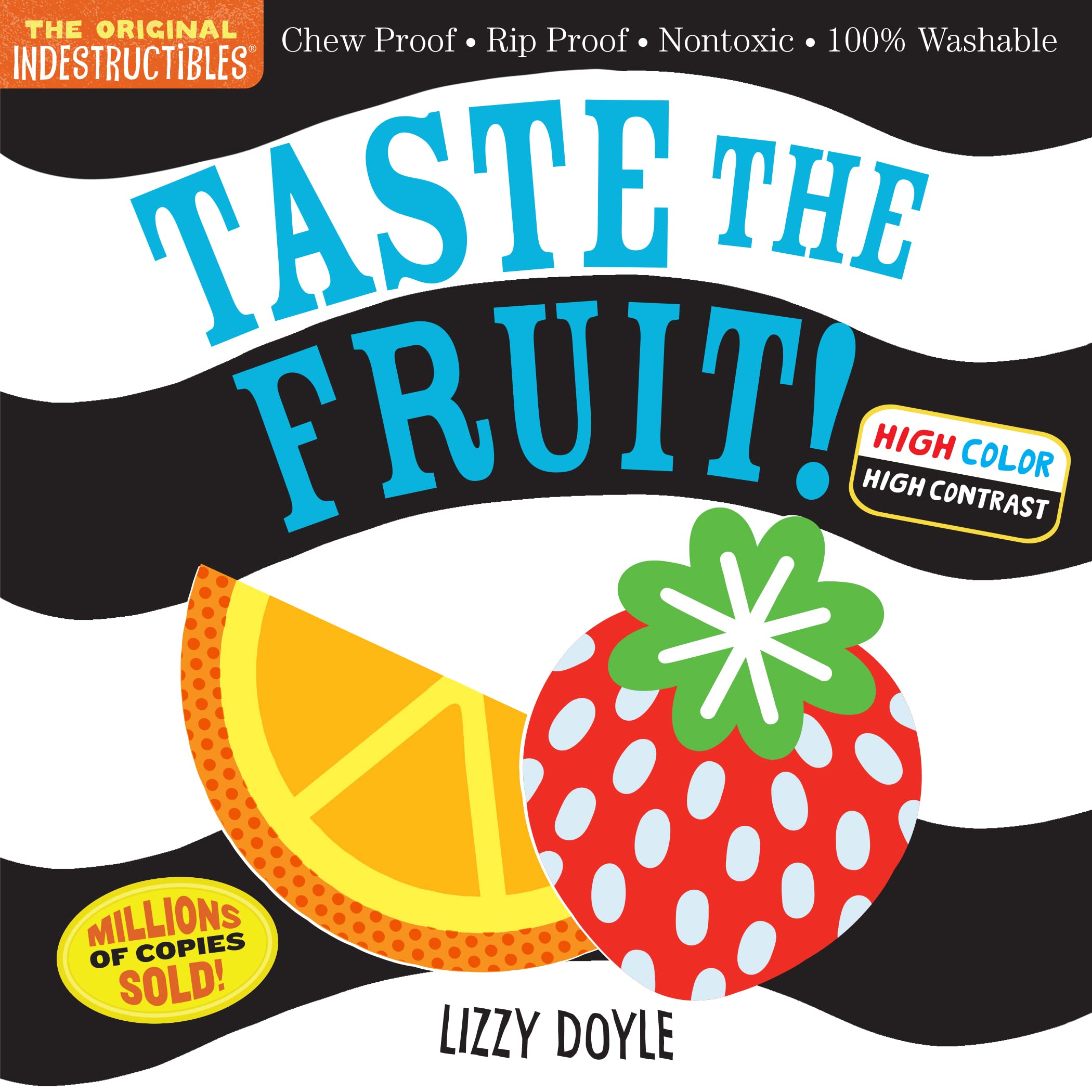 Indestructibles: Taste the Fruit! (High Color High Contrast): Chew Proof · Rip Proof · Nontoxic · 100% Washable (Book for Babies, Newborn Books, Safe to Chew) Parents & Children