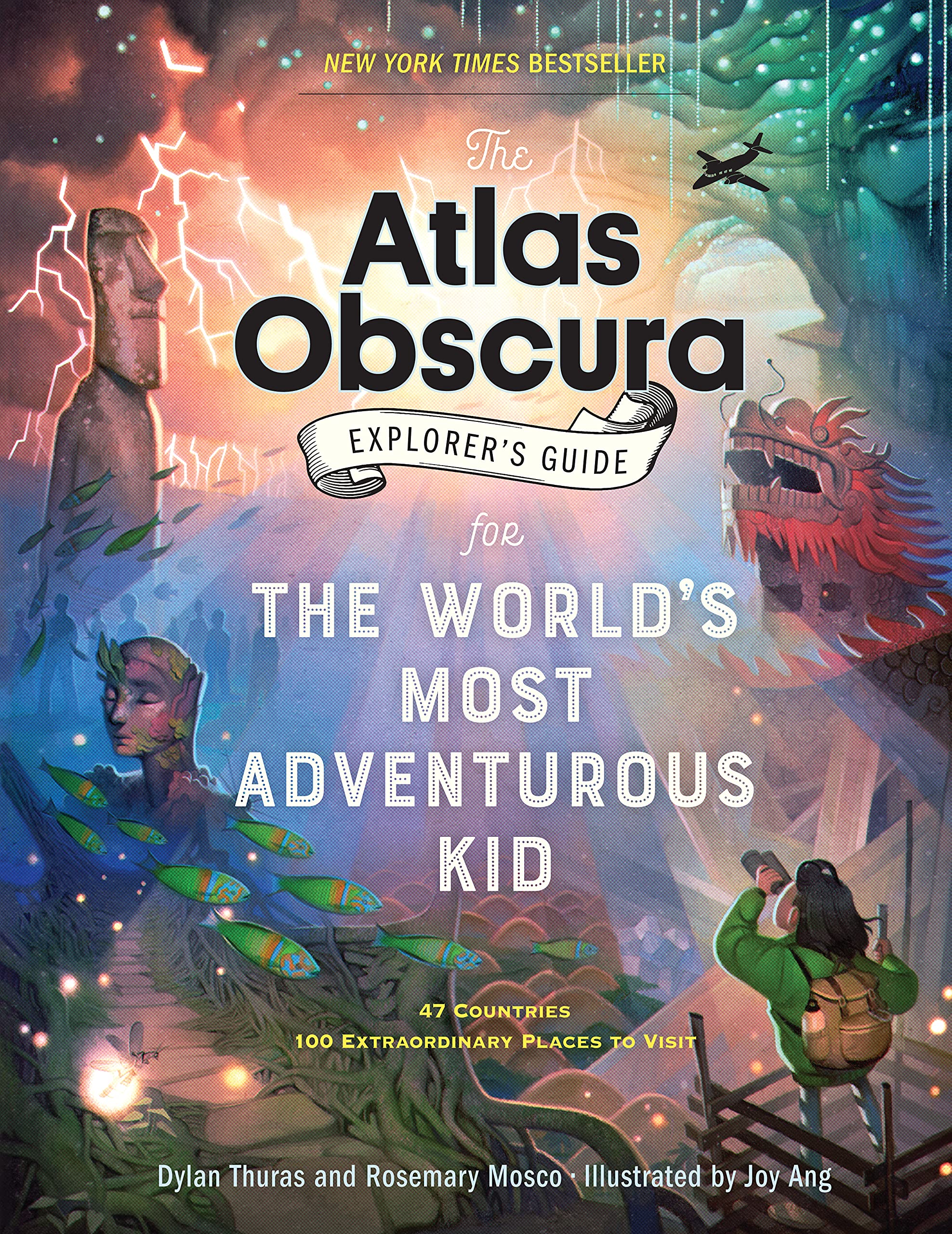 The Atlas Obscura Explorer's Guide for the World's Most Adventurous Kid General education