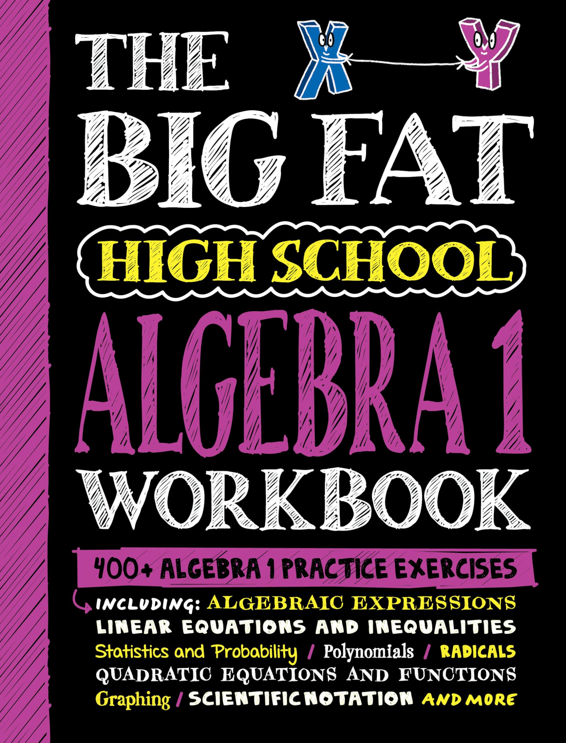 The Big Fat High School Algebra 1 Workbook: 400+ Algebra 1 Practice Exercises (Big Fat Notebooks) Education