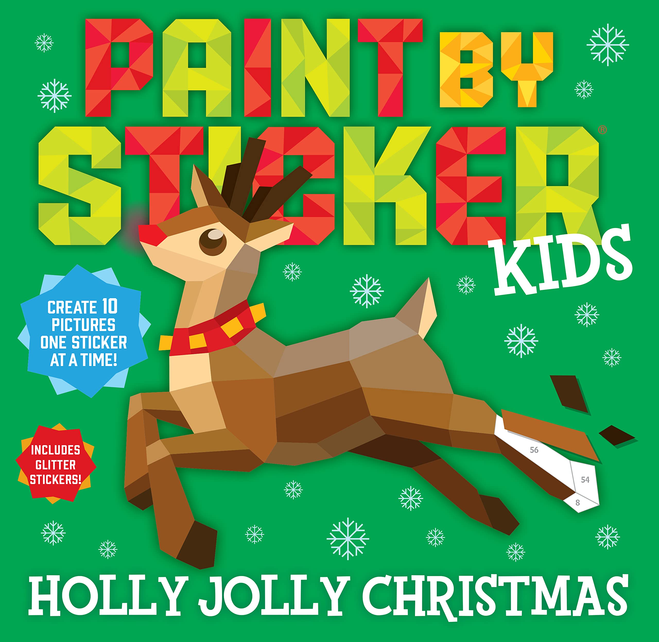 Paint by Sticker Kids: Holly Jolly Christmas: Create 10 Pictures One Sticker at a Time! Includes Glitter Stickers Non-fiction