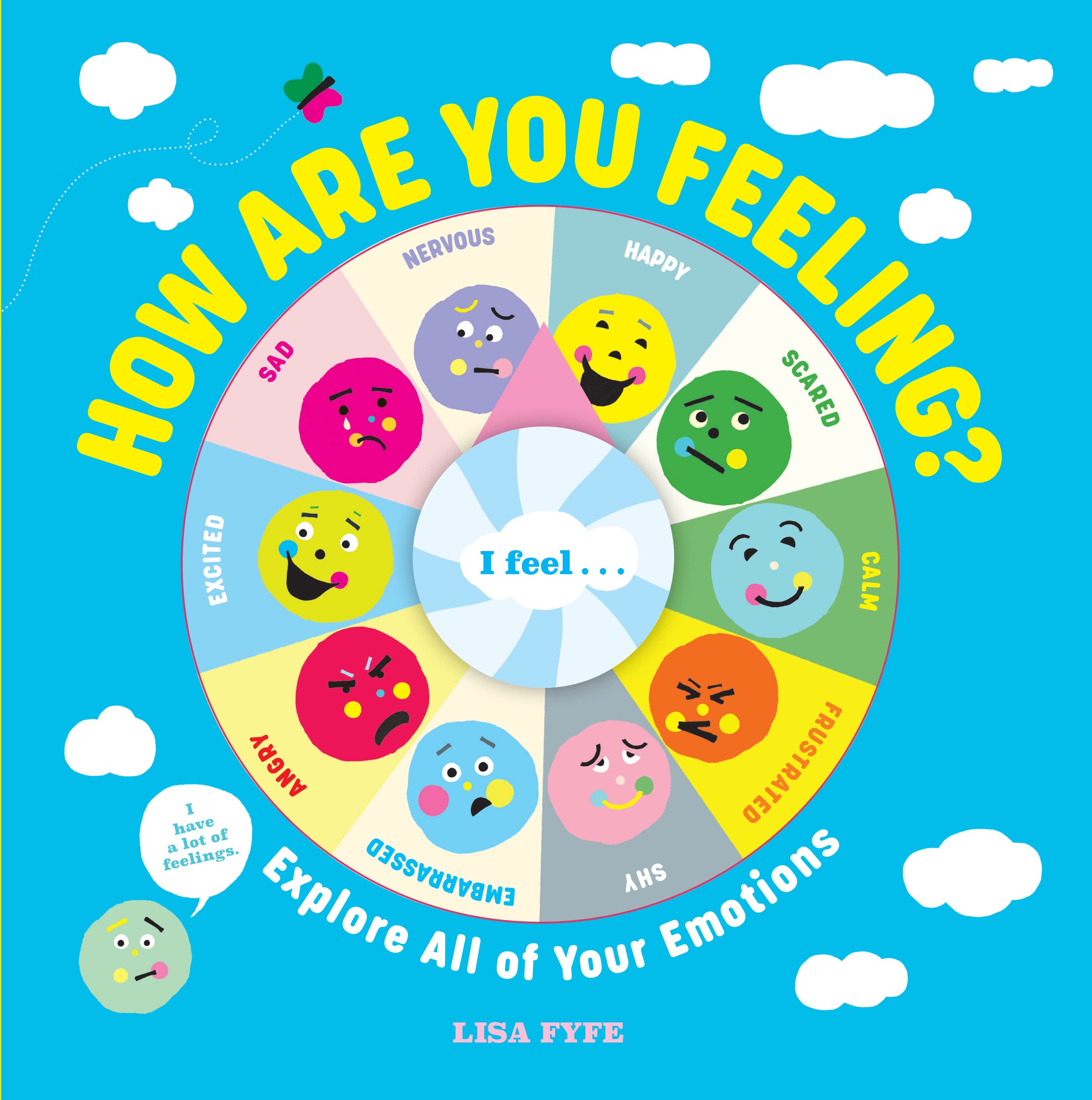 How Are You Feeling?: Explore All of Your Emotions Lifestyle