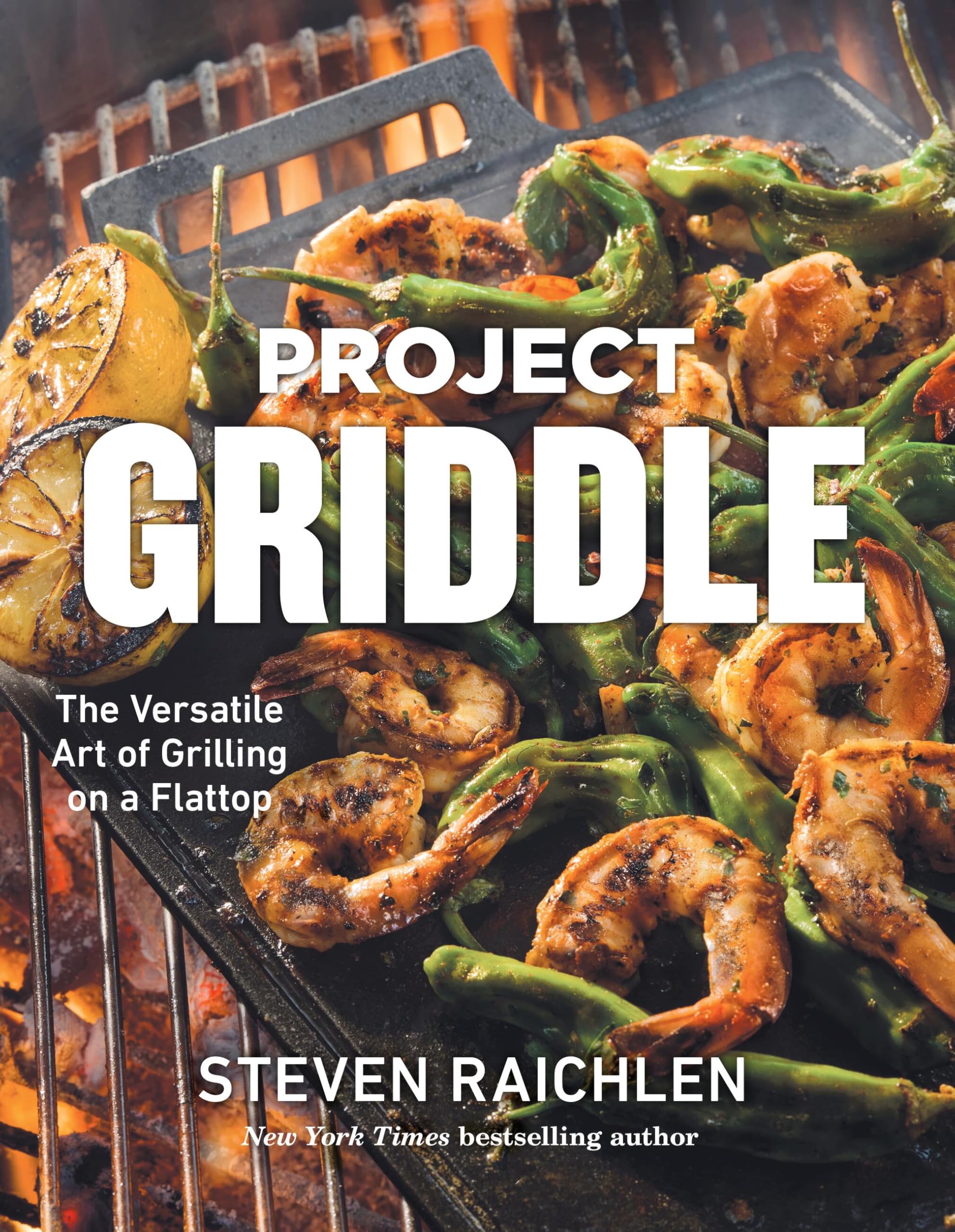 Project Griddle: The Versatile Art of Grilling on a Flattop Leisure, Home & Garden