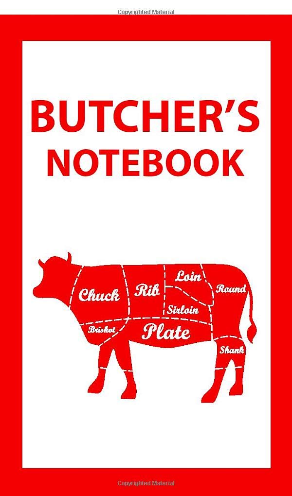 Butcher's Notebook: College Ruled Writer's Notebook for School, the Office, or Home! (5 x 8 inches, 78 pages) Books