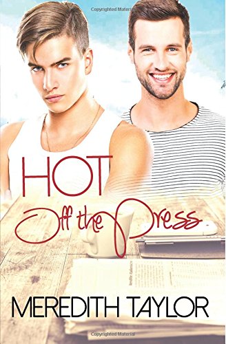 Hot Off the Press (Ridgemont University, Band 1) LGBTQ+