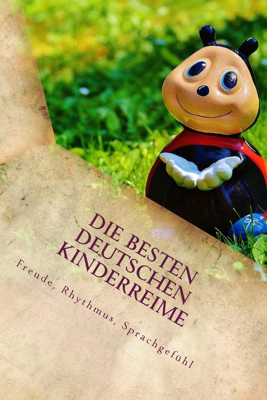 Die Besten Deutschen Kinderreime: Freude, Rhythmus, Sprachgefühl Non-fiction