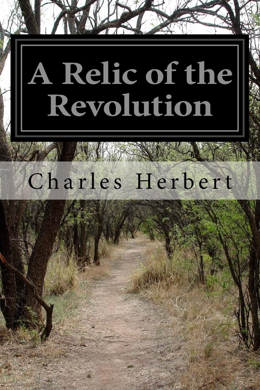 A Relic of the Revolution Classics