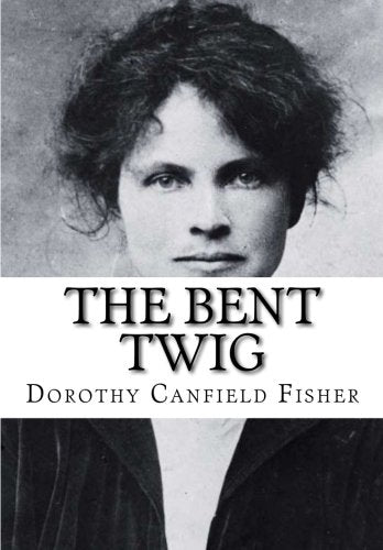 The Bent Twig Contemporary literature