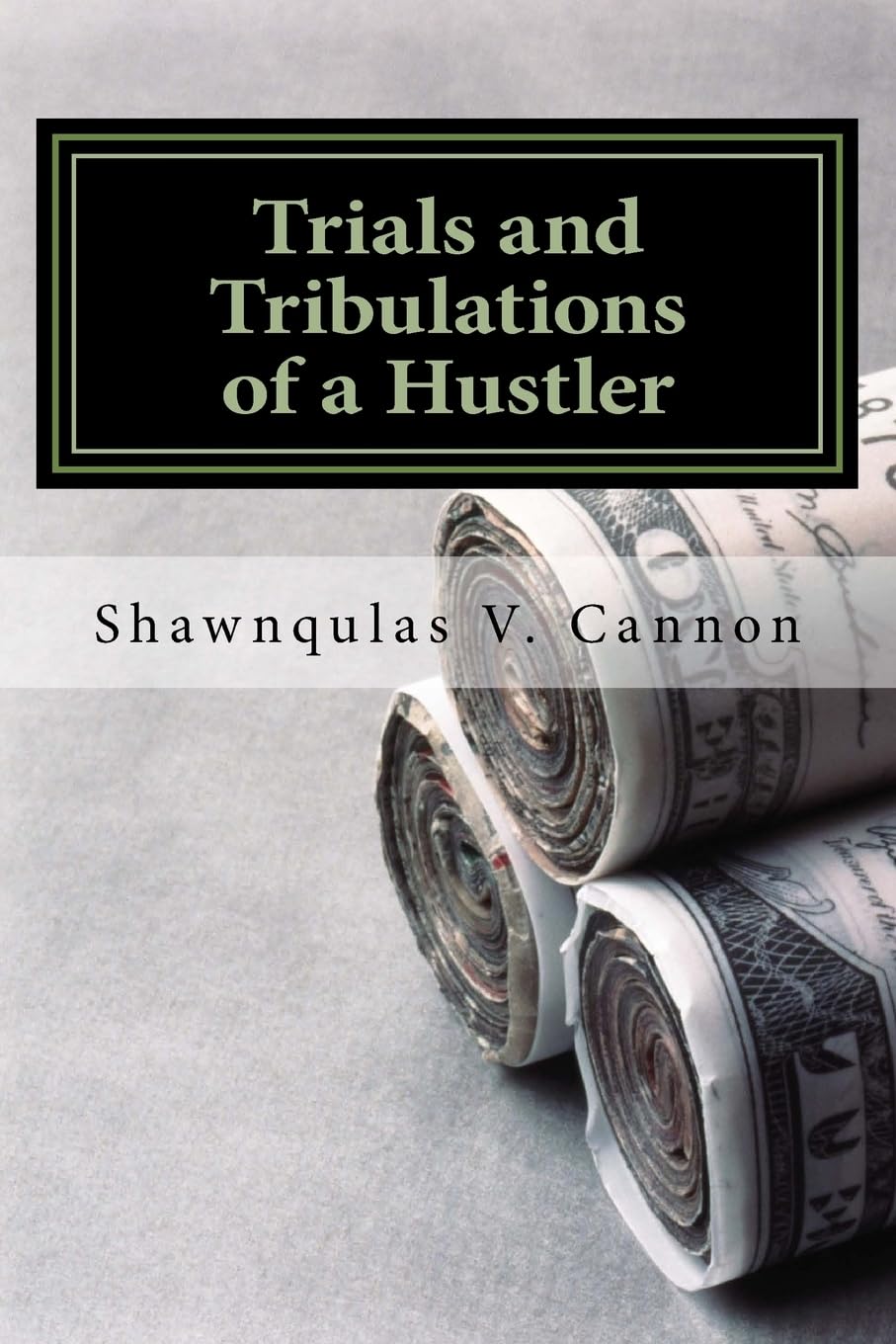 Trials and Tribulations of a Hustler Partnership & Love