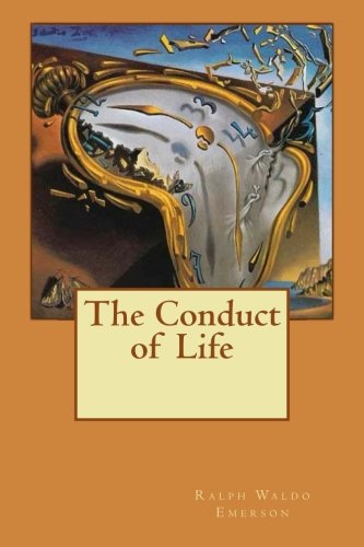 The Conduct of Life Philosophy