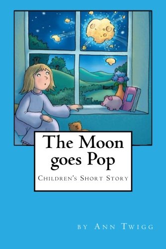 The Moon Goes Pop: Children's Short Story Novels & Short Stories